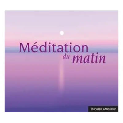 CD Various: Meditation Du Matin