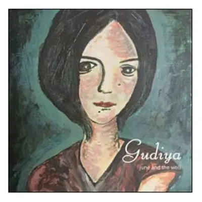 CD June And The Well: Gudiya