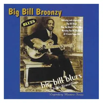 CD Big Bill Broonzy: Big Bill's Blues