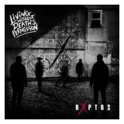 CD RXPTRS: Living Without Death's Permission