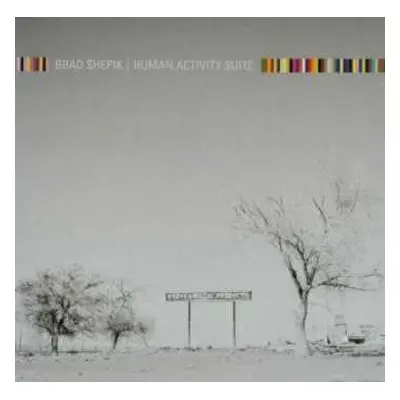 CD Brad Shepik: Human Activity Suite