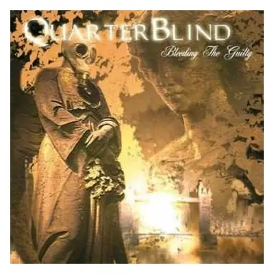 CD Quarterblind: Bleeding The Guilty