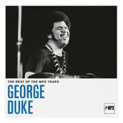 CD George Duke: The Best Of The MPS Years