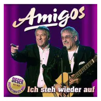 CD Amigos: Ich Steh Wieder Auf