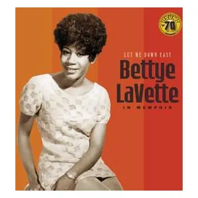 LP Bettye Lavette: Let Me Down Easy In Memphis