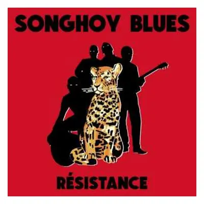 LP Songhoy Blues: Résistance