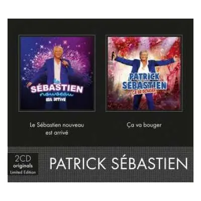 2CD/Box Set Patrick Sébastien: Le Sébastien Nouveau Est Arrivé / Ça Va Bouger