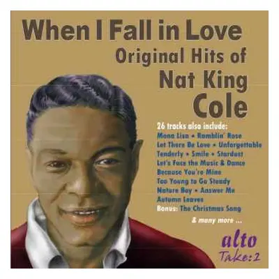 CD Nat King Cole: When I Fall In Love: Original Hits Of Nat King Cole