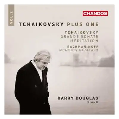 CD Pyotr Ilyich Tchaikovsky: Tchaikovsky Plus One Vol. 2