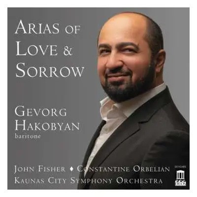 CD Various: Gevorg Hakobyan - Arias Of Love & Sorrow