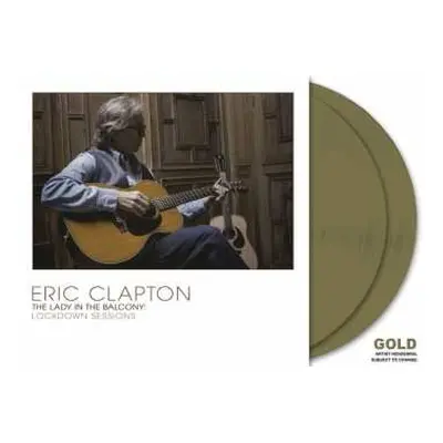 2LP Eric Clapton: The Lady In The Balcony: Lockdown Sessions (180g) (limited Germany Exclusive E