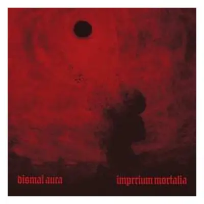 LP Dismal Aura: Imperium Mortalia