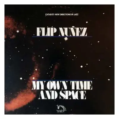 LP Flip Nunez: My Own Time And Space