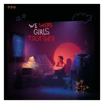 CD POM: We Were Girls Together