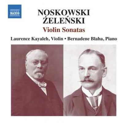 CD Zygmunt Noskowski: Violin Sonatas