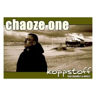 CD Chaoze One: Koppstoff