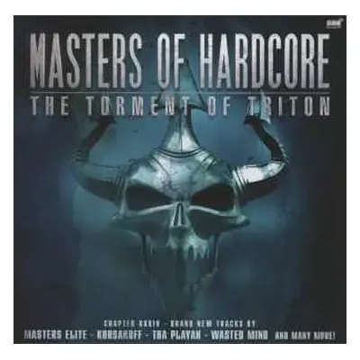 2CD Various: Masters Of Hardcore Chapter XXXIV - The Torment Of Triton