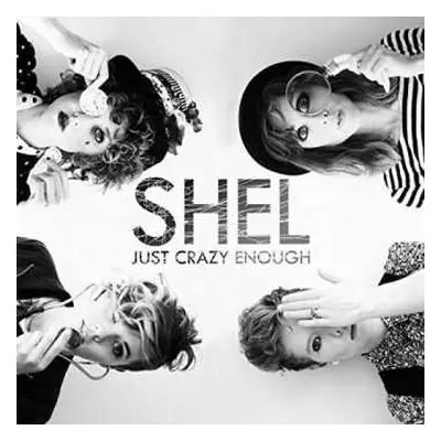 CD SHEL: Just Crazy Enough