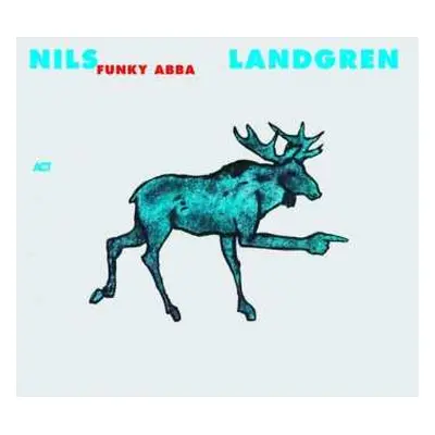 CD Nils Landgren Funk Unit: Funky ABBA