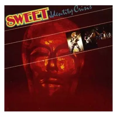 CD The Sweet: Identity Crisis