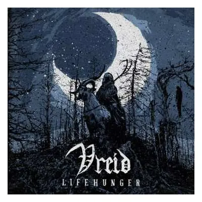 LP Vreid: Lifehunger LTD