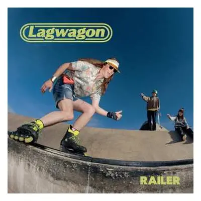 LP Lagwagon: Railer