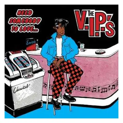 LP The V.I.P.'s: Need Somebody To Love CLR