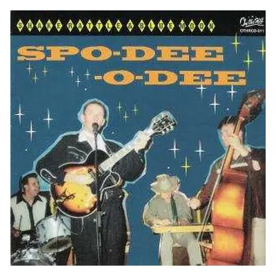 LP Spo-Dee-O-Dee: Shake, Rattle & Blue Moon