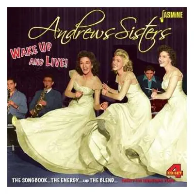 4CD The Andrews Sisters: Wake Up And Live!