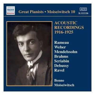 CD Benno Moiseiwitsch: Moiseiwitsch 10: Acoustic Recordings