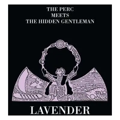 LP The Perc Meets The Hidden Gentleman: Lavender