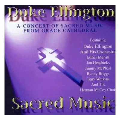 CD Duke Ellington: A Concert Of Sacred Music From Grace Cathedral