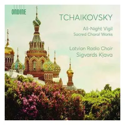 CD Pyotr Ilyich Tchaikovsky: All-Night Vigil, Sacred Choral Works