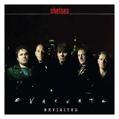 CD Chelsea: Evacuate Revisited