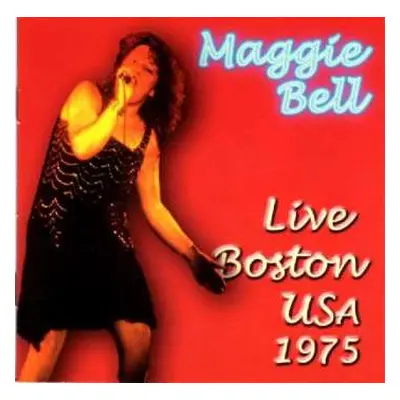 CD Maggie Bell: Live Boston USA 1975