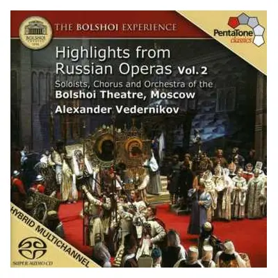 SACD Alexander Vedernikov: Highlights from Russian Opera - Volume 2