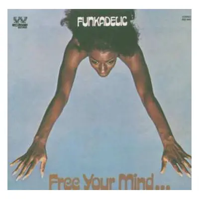 CD Funkadelic: Free Your Mind... And Your Ass Will Follow