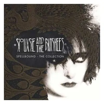 CD Siouxsie & The Banshees: Spellbound - The Collection