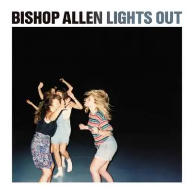 LP Bishop Allen: Lights Out LTD | CLR