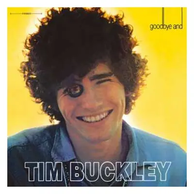 LP Tim Buckley: Goodbye And Hello LTD | NUM | CLR