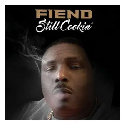 LP Fiend: Still Cookin'