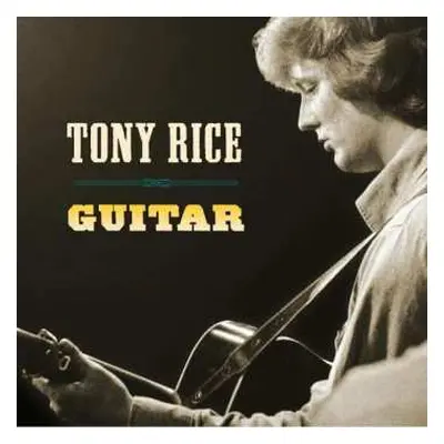 LP Tony Rice: Guitar