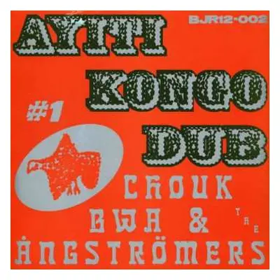 LP Chouk Bwa Libète: Ayiti Kongo Dub #1