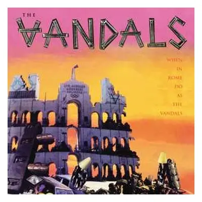 LP The Vandals: When In Rome Do As The Vandals LTD | CLR