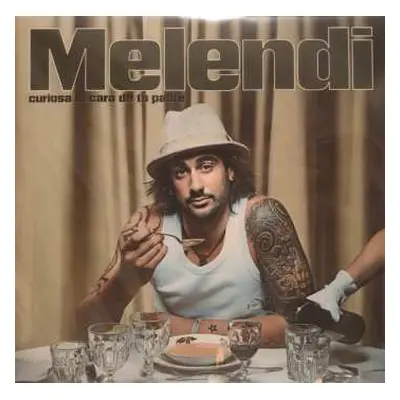 LP/CD Melendi: Curiosa la cara de tu padre