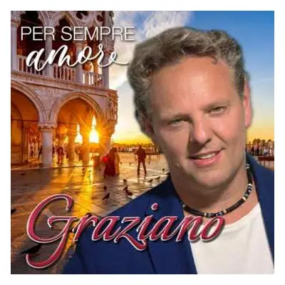 CD Graziano: Per Sempre Amore