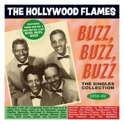 3CD The Hollywood Flames: Buzz, Buzz, Buzz - The Singles Collection 1950-62