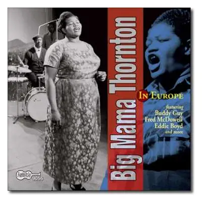 CD Big Mama Thornton: In Europe