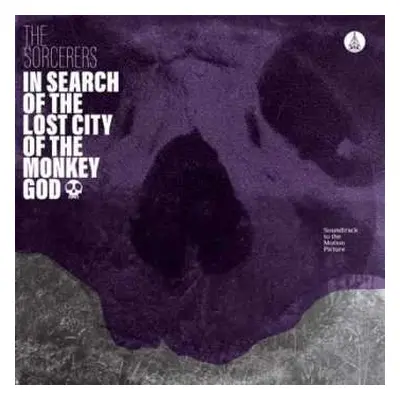 LP The Sorcerers: In Search Of The Lost City Of The Monkey God LTD