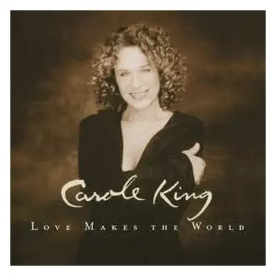 LP Carole King: Love Makes The World